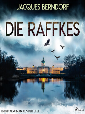 cover image of Die Raffkes (Kriminalroman aus der Eifel)